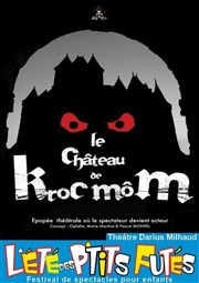 Le Château de Kroc Môm Thtre Darius Milhaud Affiche