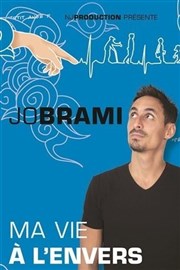 Jo Brami dans Ma vie à l"envers L'Appart Caf - Caf Thtre Affiche