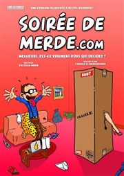 Soirée de merde.com Le Thtre de Jeanne Affiche