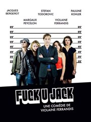 Fuck U Jack Le Petit Jeu de Paume Affiche