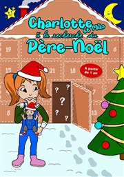 Charlotte et Milo à la recherche du Père Noël La Comdie de Nmes Affiche