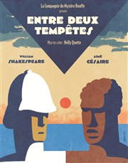 Entre deux tempêtes Studio-Thtre de Charenton Affiche