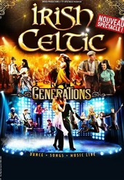 Irish Celtic Generations Le Dme de Marseille Affiche