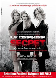 Le Dernier secret Thtre Essaion Affiche