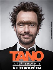 Tano dans Idiot Sapiens L'Europen Affiche