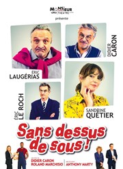 Sans dessus de sous | avec Sandrine Quétier La Longre de Beaupuy Affiche