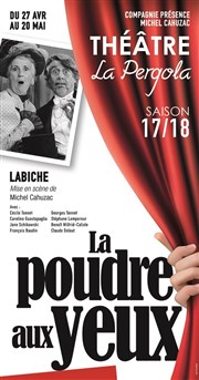 La poudre au yeux Thtre La Pergola Affiche