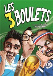 Les 3 boulets Thtre Samuel Bassaget Affiche