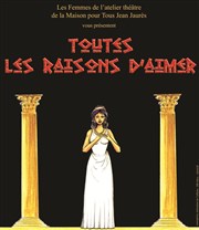 Toutes les raisons d'aimer Thtre Le Blanc Mesnil - Auditorium Betsy Jolas Affiche