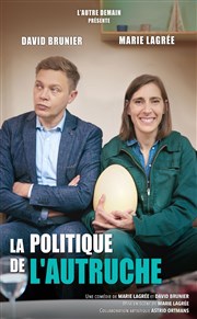 La Politique de l'Autruche Thtre de l'Observance - salle 1 Affiche