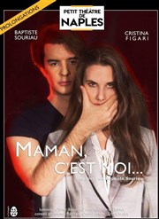 Maman, c'est moi... Petit Thtre de Naples Affiche