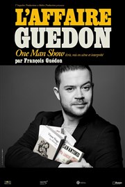 François Guédon dans L'Affaire Guédon La Nouvelle Comdie Gallien Affiche