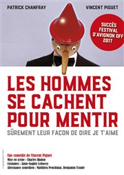 Les hommes se cachent pour mentir Thtre Atelier des Arts Affiche