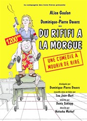 Du Rififi à la Morgue Caf Thtre de la Porte d'Italie Affiche