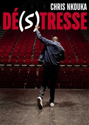 Chris Nkouka dans Dé(s)tresse Le Lieu Affiche