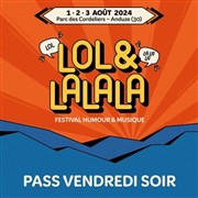 Lol & Lalala Pass Vendredi Parc des Cordeliers Affiche