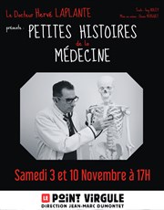 Petites histoires de la médecine Le Point Virgule Affiche