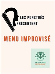 Le menu improvisé La cuisine Affiche