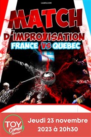 Match d'improvisation : France VS Québec Toy vnements Affiche