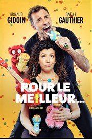 Pour le meilleur... Comdie La Rochelle Affiche