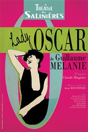 Lady Oscar Thtre des Salinires Affiche