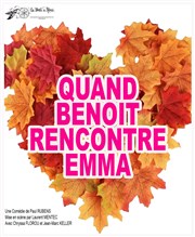 Quand Benoît rencontre Emma Comdie de Grenoble Affiche