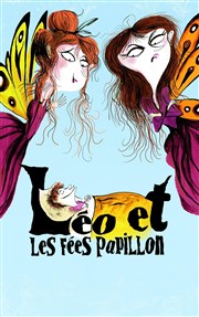 Léo et les fées Papillon Akton Thtre Affiche