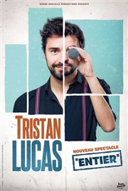 Tristan Lucas dans Entier La Petite Loge Thtre Affiche