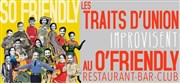 Les Traits d'Union improvisent O'Friendly Affiche