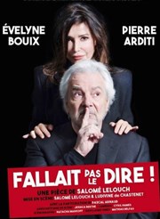 Fallait pas le dire ! | avec Pierre Arditi Casino Barriere Enghien Affiche