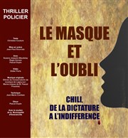 Le masque et l'oubli Thtre du Rempart Affiche