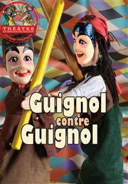 Guignol contre Guignol Thtre la Maison de Guignol Affiche