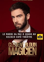 Clément Blouin dans Magicien Kezaco Caf Thtre Affiche