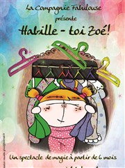 Habille-toi Zoé ! Thtre Le Climne Affiche