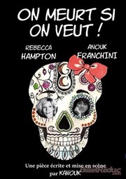 On meurt si on veut ! L'Art D Affiche