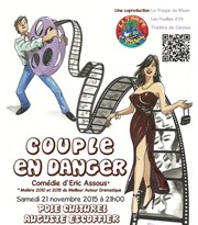 Couple en danger Thtre du Pole Culturel Auguste Escoffier Affiche