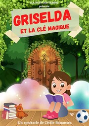 Griselda et la clé magique Le Darcy Comdie Affiche