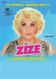 Zize dans La Famille Mamma Mia ! Corum de Montpellier - Salle Pasteur Affiche