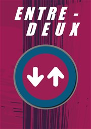 Entre deux Tho Thtre - Salle Plomberie Affiche