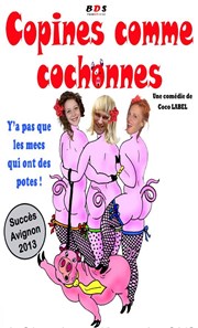 Copines comme cochonnes La comdie de Nancy Affiche