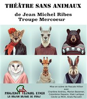 Théâtre Sans Animaux La maison Basque de Paris Affiche