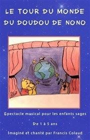 Le tour du monde du Doudou de Nono Comdie Triomphe Affiche