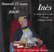 Corinne Gautier dans Ines la dame du Sud Ouest Au Chapeau Rouge Affiche