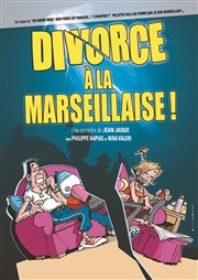 Divorce à la marseillaise Domaine Pieracci Affiche