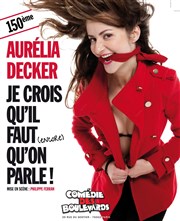 Aurélia Decker dans Je crois qu'il faut qu'on parle ! L'Antidote Affiche