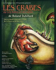 Les Crabes ou les hôtes et les hôtes Thtre Clavel Affiche