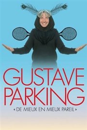 Gustave Parking dans De mieux en mieux pareil Thtre  l'Ouest Auray Affiche