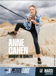 Anne Cahen dans Moment de Qualité La Petite Loge Thtre Affiche