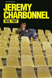 Jeremy Charbonnel dans Seul tout Thtre  l'Ouest Caen Affiche