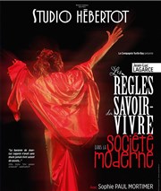 Les règles du savoir vivre dans la société moderne Studio Hebertot Affiche